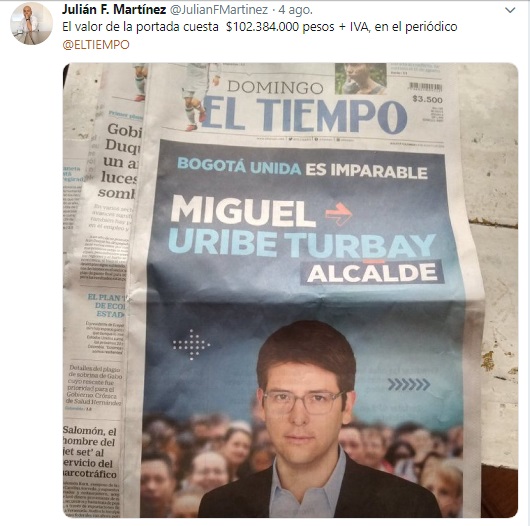 Elecciones2019 #Bogotá ¿Pagó Miguel Uribe 100 millones por un anuncio en  reconocido medio impreso? - Políticos